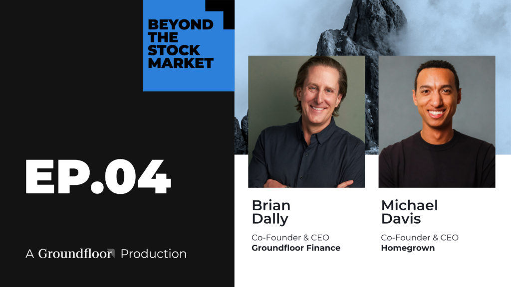 Groundfloor and Homegrown Podcast: Revenue-Based Financing