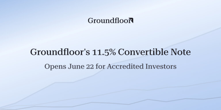 Groundfloor's 11.5% Convertible Note Opens June 22 for Accredited Investors