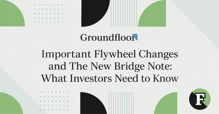 Flywheel Changes and The Bridge Note: What Flywheel Investors Need to Know
