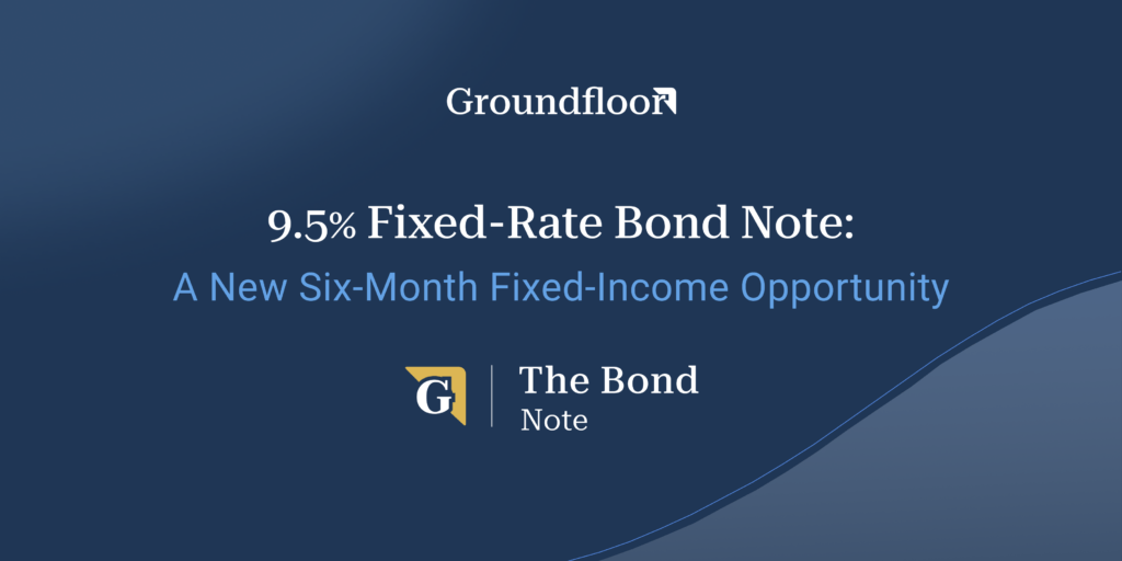 9.5% Bond Note: A New Six-Month Fixed-Income Opportunity