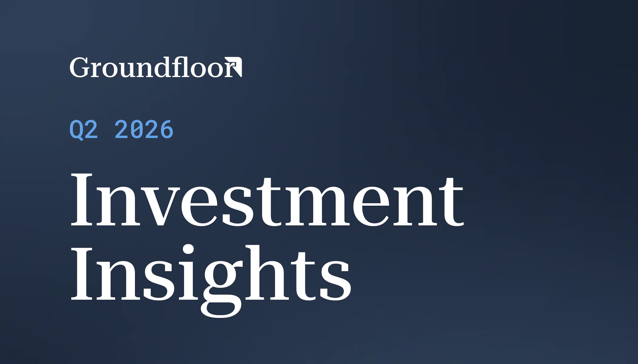 Q2 2026 Investment Insights