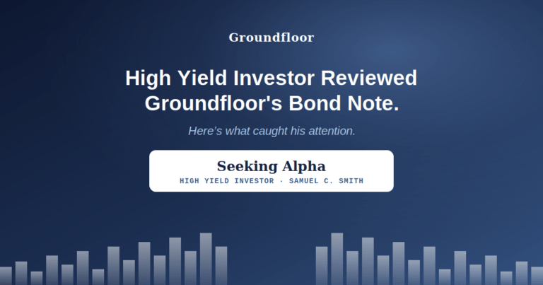 High Yield Investor Calls Groundfloor's New Bond Note "My Preferred Opportunity" — Here's What Samuel Smith Had to Say