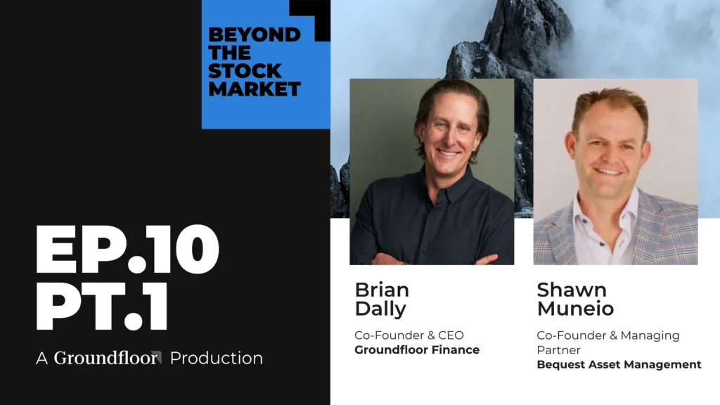 Beyond The Stock Market Episode 10 Part 1