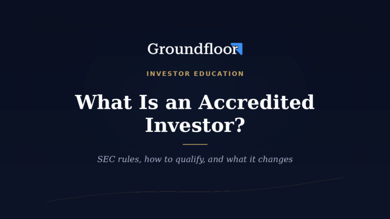 What Is an Accredited Investor? SEC Requirements, How to Qualify, and What It Unlocks (2026)